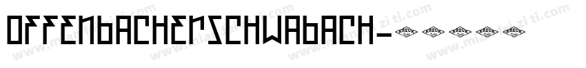 OffenbacherSchwabach字体转换