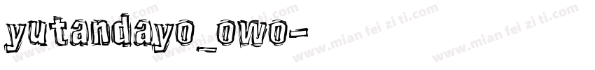 yutandayo_owo字体转换