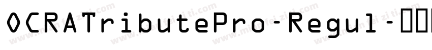 OCRATributePro-Regul字体转换