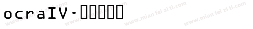 ocraIV字体转换