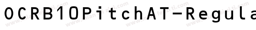OCRB10PitchAT-Regula字体转换