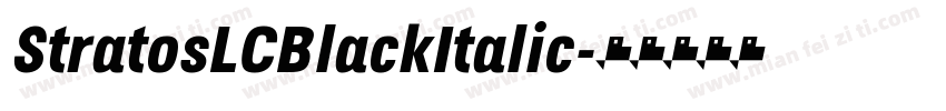 StratosLCBlackItalic字体转换