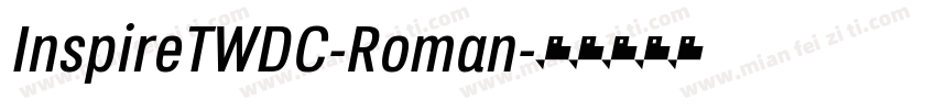 InspireTWDC-Roman字体转换