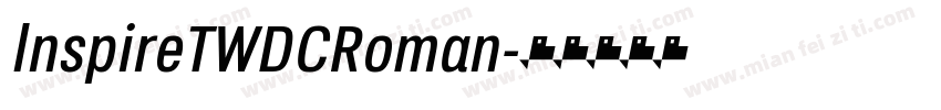 lnspireTWDCRoman字体转换