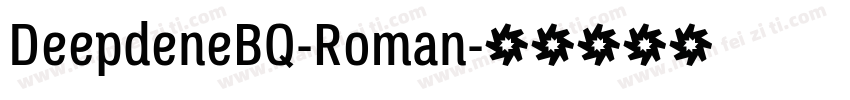 DeepdeneBQ-Roman字体转换