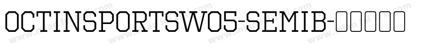 OctinSportsW05-SemiB字体转换