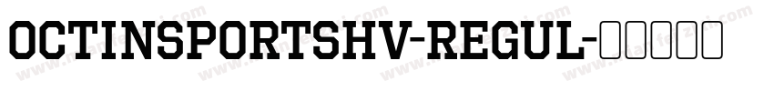 OctinSportsHv-Regul字体转换