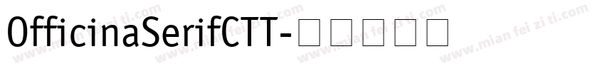OfficinaSerifCTT字体转换