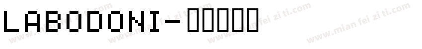 LaBodoni字体转换