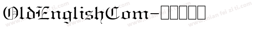 OldEnglishCom字体转换