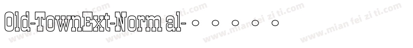 Old-TownExt-Normal字体转换