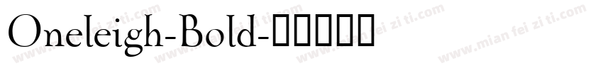 Oneleigh-Bold字体转换