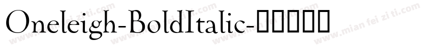 Oneleigh-BoldItalic字体转换