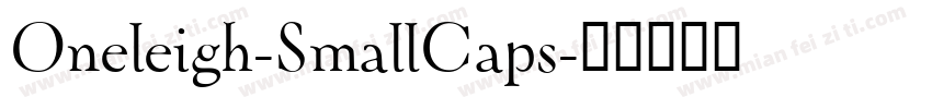 Oneleigh-SmallCaps字体转换