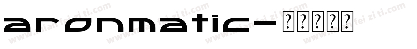aronmatic字体转换