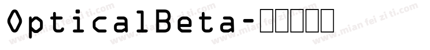 OpticalBeta字体转换