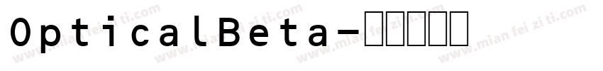 OpticalBeta字体转换