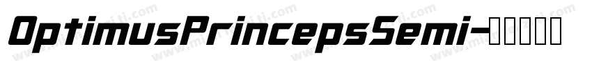 OptimusPrincepsSemi字体转换
