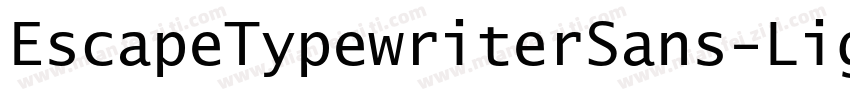 EscapeTypewriterSans-Light字体转换