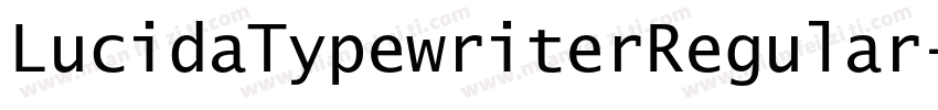 LucidaTypewriterRegular字体转换
