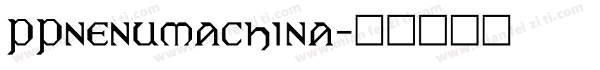 PPnenumachina字体转换