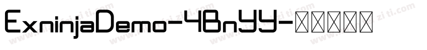 ExninjaDemo-4BnYY字体转换