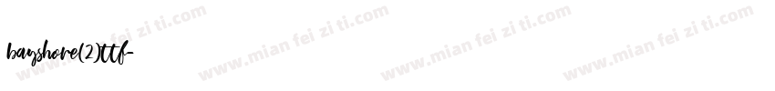 bayshore(2)ttf字体转换