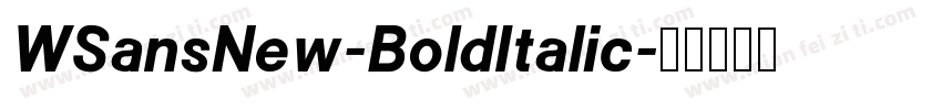WSansNew-BoldItalic字体转换