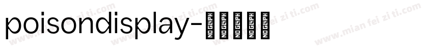 poisondisplay字体转换