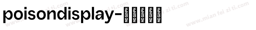 poisondisplay字体转换