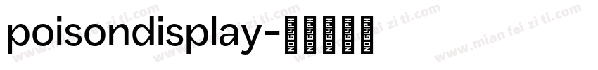poisondisplay字体转换