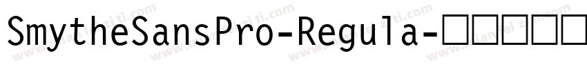 SmytheSansPro-Regula字体转换