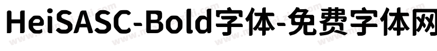 HeiSASC-Bold字体字体转换