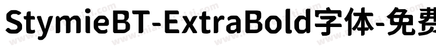 StymieBT-ExtraBold字体字体转换