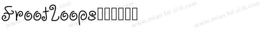 FrootLoops字体转换