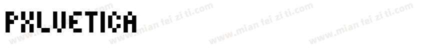 Pxlvetica字体转换
