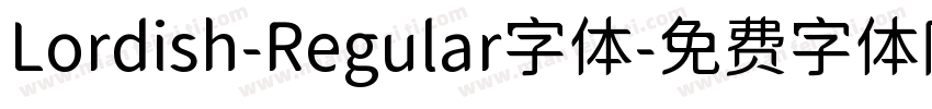 Lordish-Regular字体字体转换