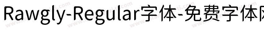 Rawgly-Regular字体字体转换