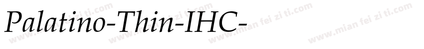 Palatino-Thin-IHC字体转换