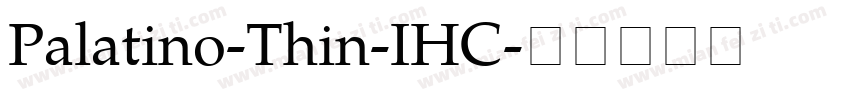 Palatino-Thin-IHC字体转换