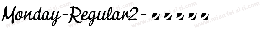 Monday-Regular2字体转换