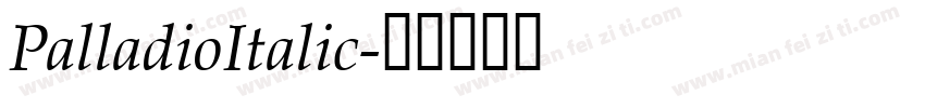 PalladioItalic字体转换