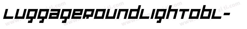 LuggageRoundLightObl字体转换