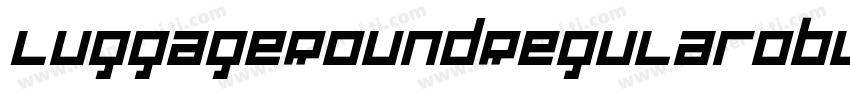 LuggageRoundRegularObl字体转换