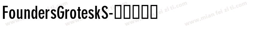 FoundersGroteskS字体转换