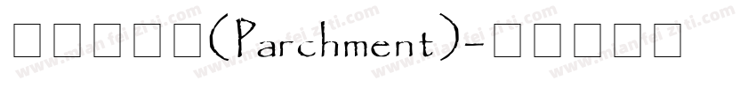 羊皮纸字体(Parchment)字体转换