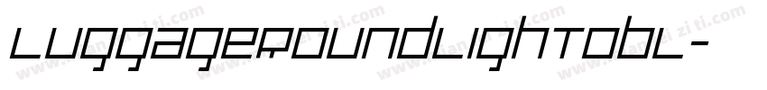 LuggageRoundLightObl字体转换