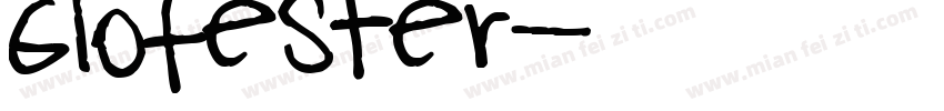 Glofester字体转换