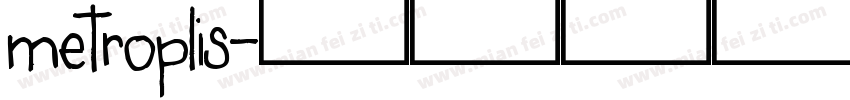 metroplis字体转换