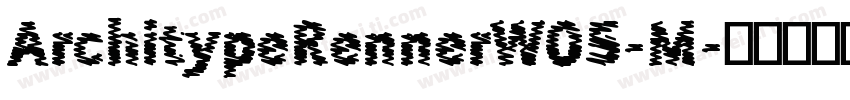 ArchitypeRennerW05-M字体转换